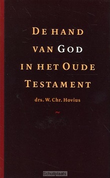HAND VAN GOD IN HET OUDE TESTAMENT - HOVIUS - 9789058294623