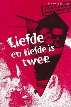 LIEFDE EN LIEFDE IS TWEE - GRONINGEN - 9789058294814
