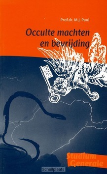OCCULTE MACHTEN EN BEVRIJDING - PAUL - 9789058296276