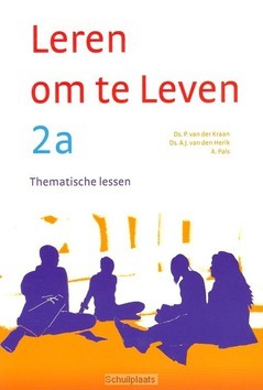 LEREN OM TE LEVEN / 2A - KRAAN, P. VAN DER; HERIK, A.J. VAN DEN; - 9789058298799