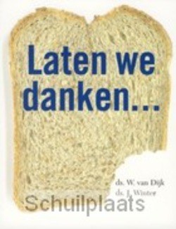 LATEN WE DANKEN - DIJK - 9789058810205