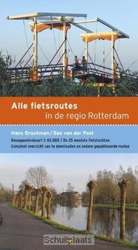ALLE FIETSROUTES IN DE REGIO ROTTERDAM - POST, BAS VAN DER; BRUCKMAN, HANS - 9789058814647
