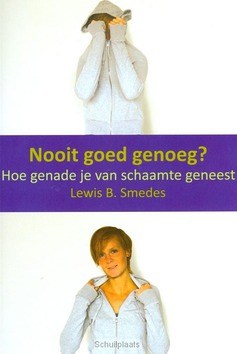 NOOIT GOED GENOEG? - SMEDES, L.B. - 9789058815026