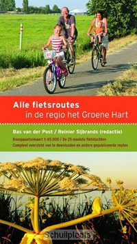 ALLE FIETSROUTES IN DE REGIO HET GROENE - SIJBRANDS, REINIER; POST, BAS VAN DER; B - 9789058815378