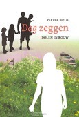 DAG ZEGGEN DOLEN IN ROUW