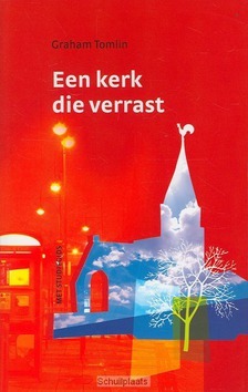 KERK DIE VERRAST - TOMLIN, G. - 9789058816320