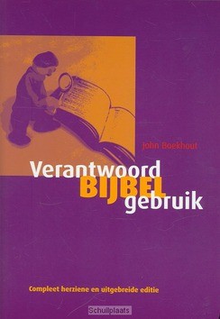 VERANTWOORD BIJBELGEBRUIK - BOEKHOUT - 9789058816757
