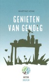 GENIETEN VAN GENOEG - VONK, MARTINE - 9789058816771