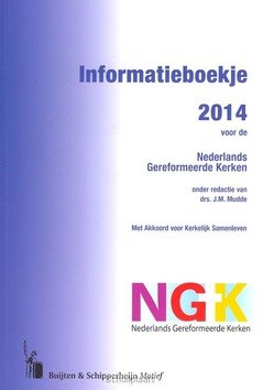 INFORMATIEBOEKJE NGK  / 2014 - BOER, A. DE - 9789058817358