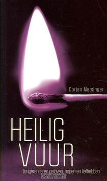 HEILIG VUUR - MATSINGER, C. - 9789058817372