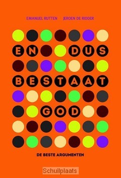 EN DUS BESTAAT GOD - RUTTEN/RIDDER - 9789058817457
