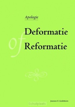 DEFORMATIE OF REFOMATIE - LINDEBOOM, JOANNES HILARIUS - 9789058819468