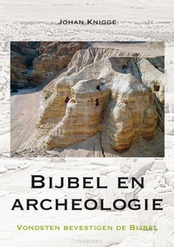BIJBEL EN ARCHEOLOGIE - KNIGGE, JOHAN - 9789058819857