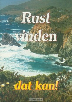 RUST VINDEN DAT KAN - 9789059072312