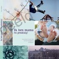 IK BEN MAMA EN GELUKKIG