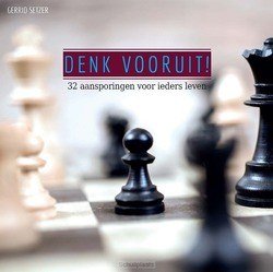 DENK VOORUIT!  GEBONDEN - SETZER, GERRID - 9789059075450
