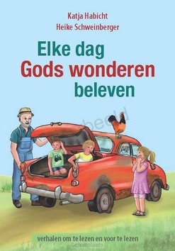 ELKE DAG GODS WONDEREN BELEVEN - HABICHT, KATJA - 9789059075948