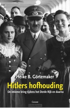 HITLERS HOFHOUDING - GÖRTEMAKER, HEIKE B. - 9789059368958