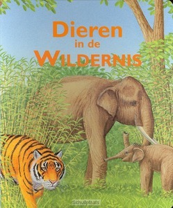 DIEREN IN DE WILDERNIS - 9789059470033
