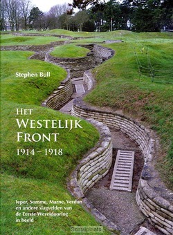 HET WESTELIJK FRONT 1914-1918 - BULL, STEPHEN - 9789059474765