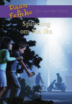 SPANNING OM MR. IKS - DOOL, JAN VAN DEN - 9789059524149