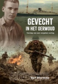 GEVECHT IN HET OERWOUD - WIERSEMA, BERT - 9789059524705