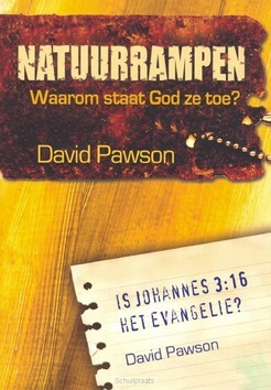 NATUURRAMPEN...IS JOH.3:16 HET EVANGELIE - PAWSON - 9789059691957