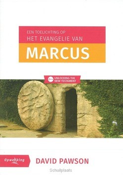 EEN TOELICHTING OP MARCUS - PAWSON, DAVID - 9789059693449