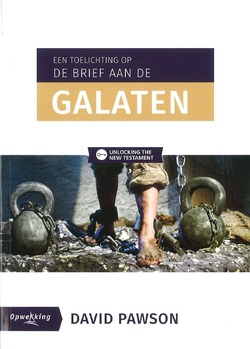 TOELICHTING OP DE BRIEF AAN DE GALATEN - PAWSON, DAVID - 9789059693784