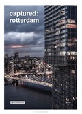 CAPTURED: ROTTERDAM