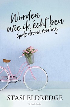 WORDEN WIE IK ECHT BEN - ELDREDGE, STASI - 9789059990494