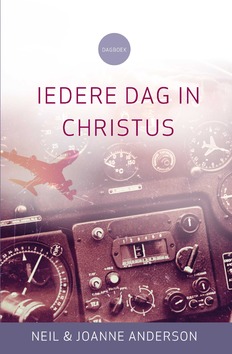 IEDERE DAG IN CHRISTUS - ANDERSON, N.T. EN J. - 9789059990777