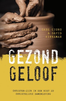 GEZOND GELOOF - LYONS, GABE; KINNAMAN, DAVID - 9789059991309
