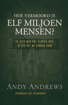HOE VERMOORD JE 11 MILJOEN MENSEN? - ANDREWS, ANDY - 9789059991798