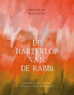 DE HARTEKLOP VAN DE RABBI - MANNING, BRENNAN - 9789059992153