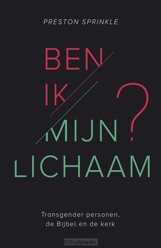 BEN IK MIJN LICHAAM? - SPRINKLE, PRESTON - 9789059992252