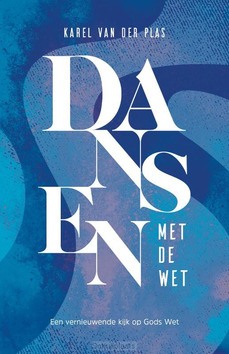 DANSEN MET DE WET - PLAS, KAREL VAN DER - 9789059992269