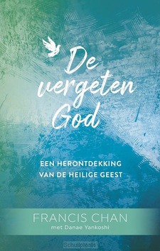 DE VERGETEN GOD - CHAN, FRANCIS - 9789059992399