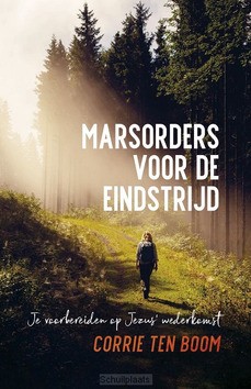 MARSORDERS VOOR DE EINDSTRIJD - BOOM, CORRIE TEN - 9789059992511