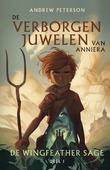 DE VERBORGEN JUWELEN VAN ANNIERA - PETERSON, ANDREW - 9789059992528