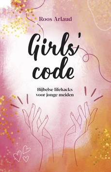GIRLS' CODE - ARLAUD, ROOS - 9789059992634