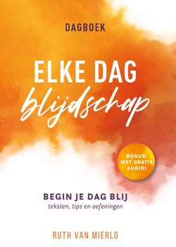 ELKE DAG BLIJDSCHAP - MIERLO, RUTH VAN - 9789059992856