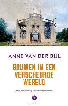 BOUWEN IN EEN VERSCHEURDE WERELD - BIJL, ANNE VAN DER - 9789059992986