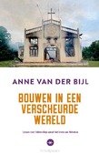 BOUWEN IN EEN VERSCHEURDE WERELD