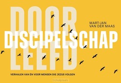 DOORLEEFD DISCIPELSCHAP - MAAS, MART-JAN VAN DER - 9789059993129