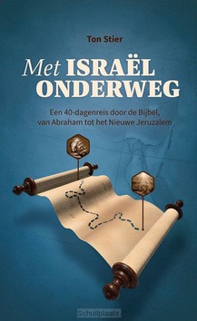 MET ISRAEL ONDERWEG - STIER, TON - 9789059993297