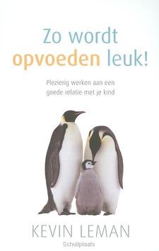 ZO WORDT OPVOEDEN LEUK - LEMAN, KEVIN - 9789059999039