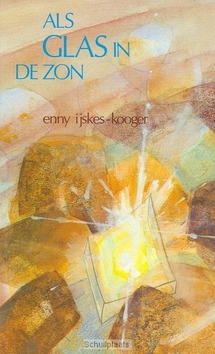 ALS GLAS IN DE ZON - IJSKES-K - 9789060642412