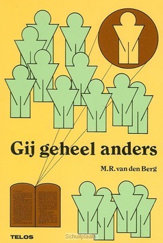 GIJ GEHEEL ANDERS - BERG - 9789060643730