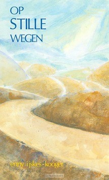 OP STILLE WEGEN - IJSKES-K - 9789060646700